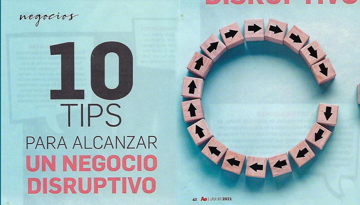 10 tips para alcanzar un negocio disruptivo